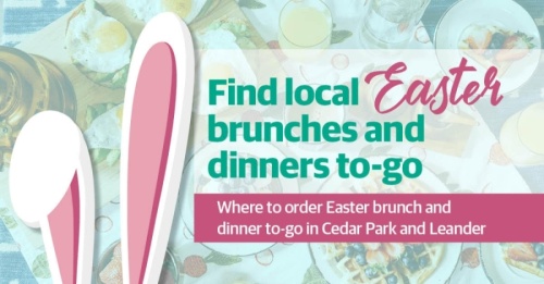These local restaurants are offering special Sunday brunch, lunch or dinner menus for delivery and carryout. (Graphic by Kara Nordstrom/Community Impact Newspaper)