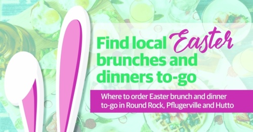 For those looking to support area restaurants while also enjoying Easter dinner, here are eight restaurants offering takeout family meals in Round Rock, Pflugerville and Hutto.