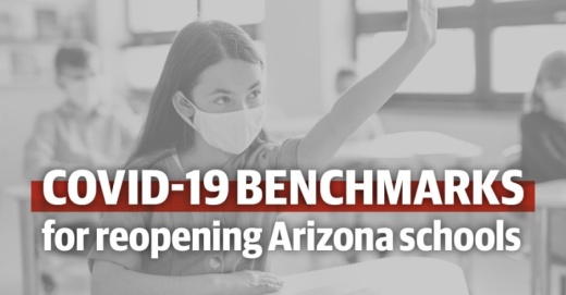 The Arizona Department of Health Services released benchmarks on COVID-19 metrics that local schools can use to judge when to reopen schools either fully in-person or in a hybrid model. (Community Impact staff)