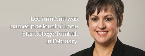 Lee Ann Nutt was nnamed president of Lone Star College-Tomball nin February.