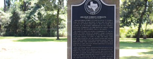 The Abraham Roberts Homesite in Hockley marks a turning point in the Texas Revolution. 