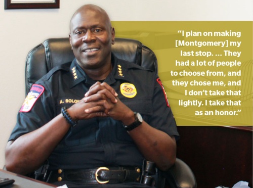 Montgomeryu2019s recently appointed Police Chief Anthony Solomon wants to make Montgomeryu2019s police department one of the best in the county.