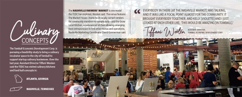 The Tomball Economic Development Corp. is pursuing a feasibility study to bring a culinary incubator space to the city of Tomball to support startup culinary businesses.